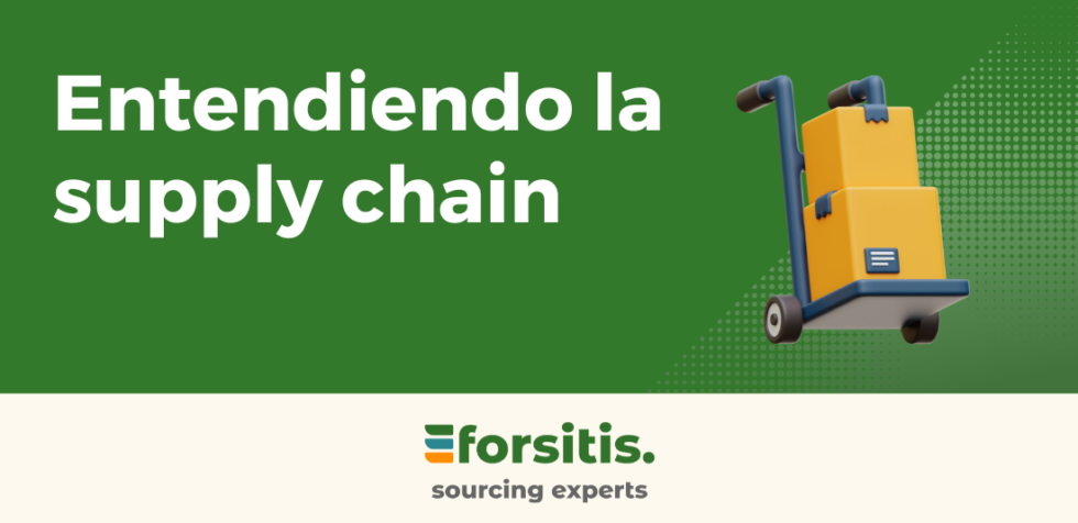 Qu Es El Supply Chain O Cadena De Suministro Forsitis