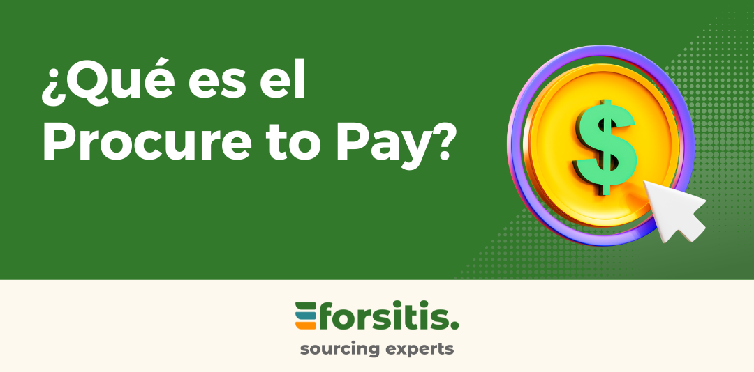 ¿Qué significa Procure-to-Pay?  Definición, soluciones y beneficios