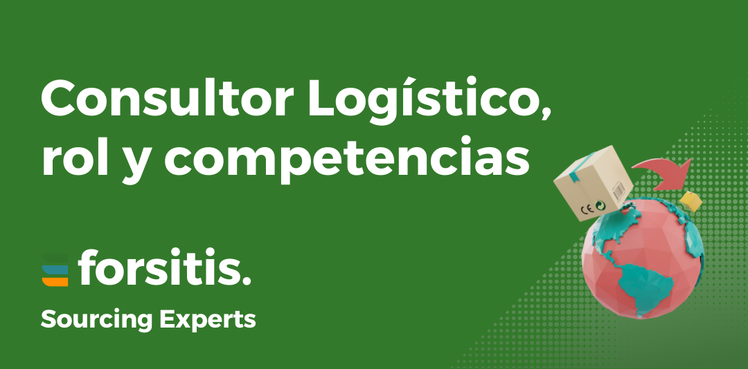 Consultor Logístico: funciones, competencias y rol