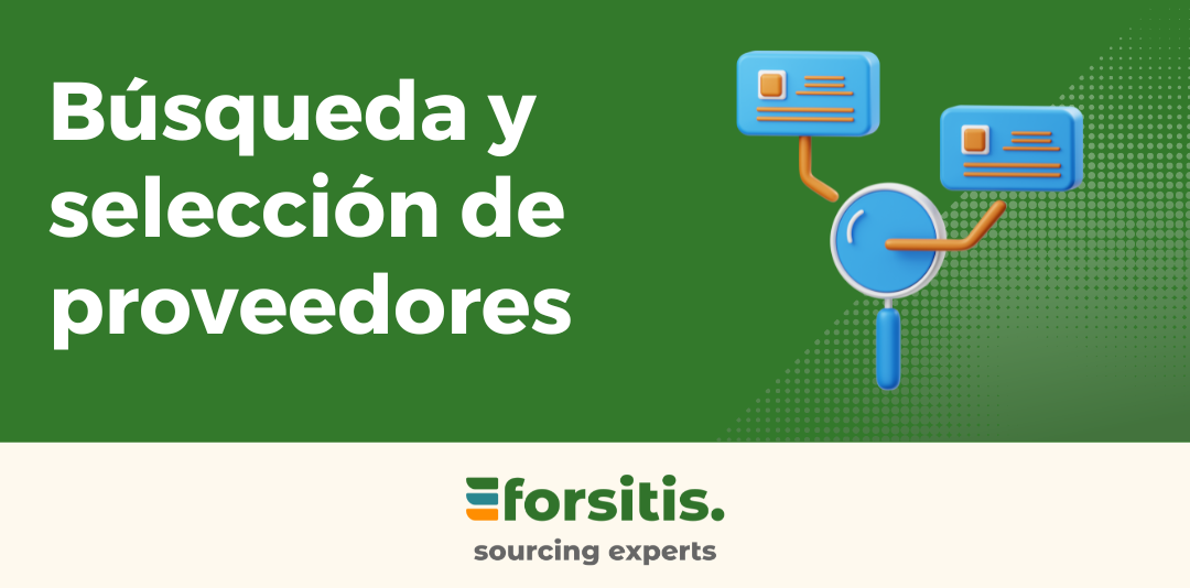 Búsqueda de proveedores – Fases y consejos para encontrarlos