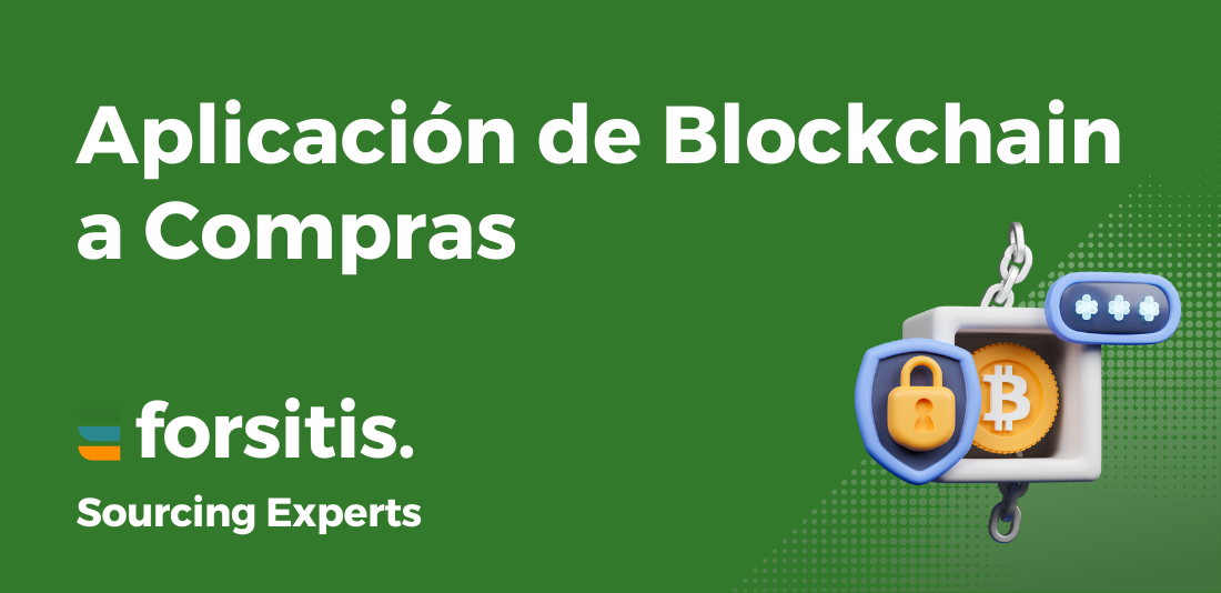 ▷ Blockchain y Compras, ¿son compatibles? - FORSITIS